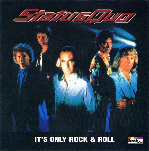Status Quo – It's Only Rock & Roll