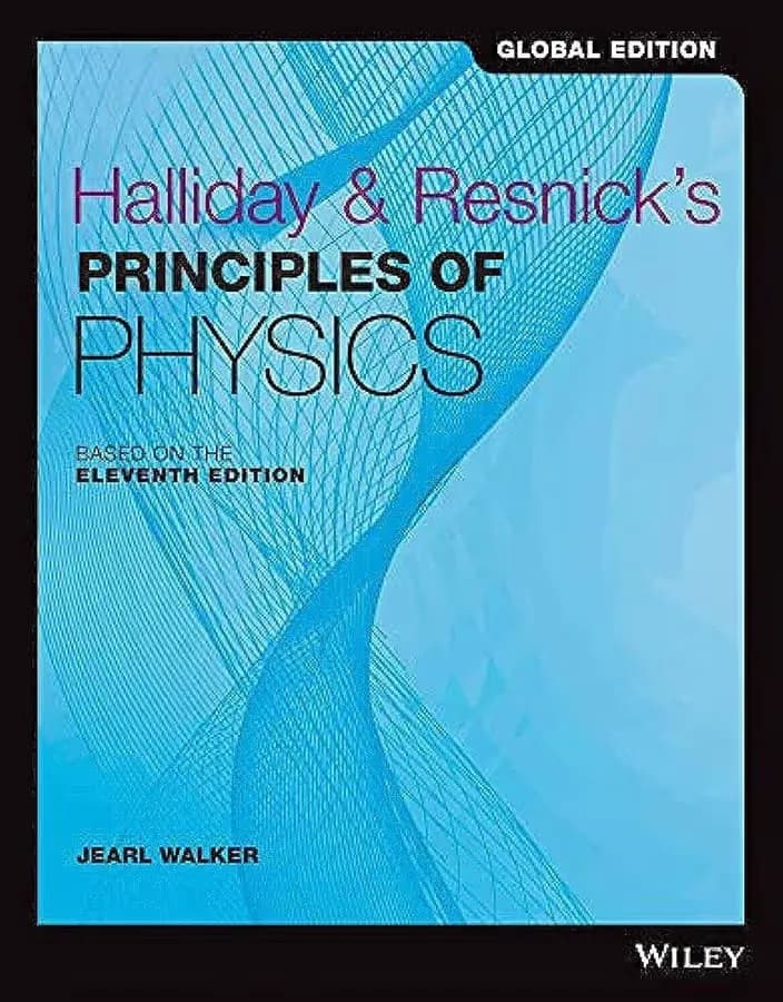 Halliday and Resnick's Principles of Physics (Eleventh Edition)
