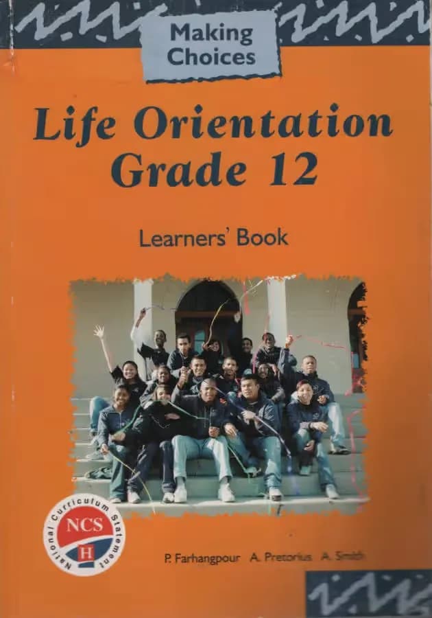 Making Choices Life Orientation - Grade 12 Learner's Book