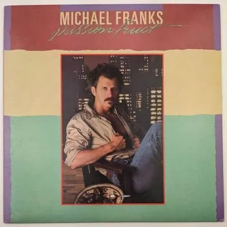 Michael Franks - Passion Fruit